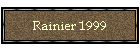 Rainier 1999