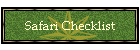 Safari Checklist