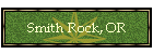 Smith Rock, OR